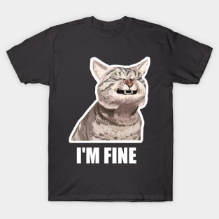 I`m fine T-Shirt